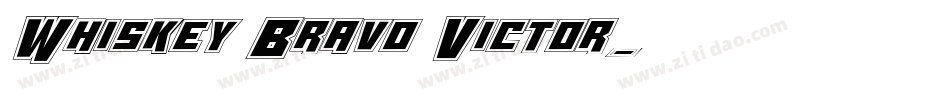 Whiskey Bravo Victor字体转换